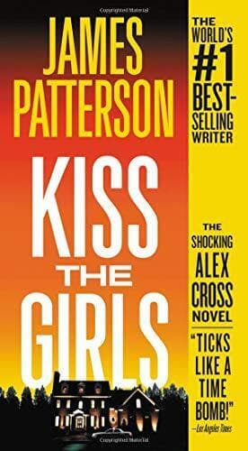 Kiss the Girls: 2 (Alex Cross Novels), Patterson, James Paperback Book Pre-Owned English