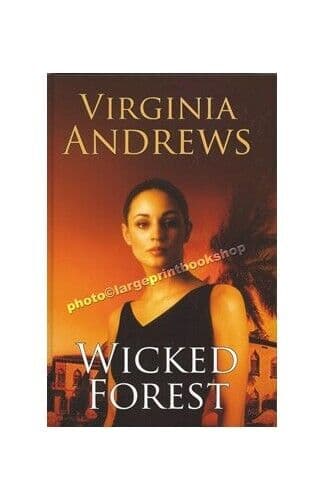 Wicked Forest [ Large Print ] by Virginia Andrews  Paperback Book Pre-Owned English