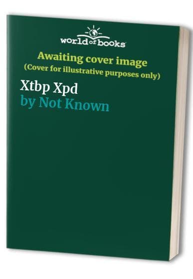 Xtbp Xpd, Not Known Paperback Book Pre-Owned English