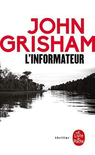 L’informateur (Thrillers), Grisham, John Paperback Book Pre-Owned English