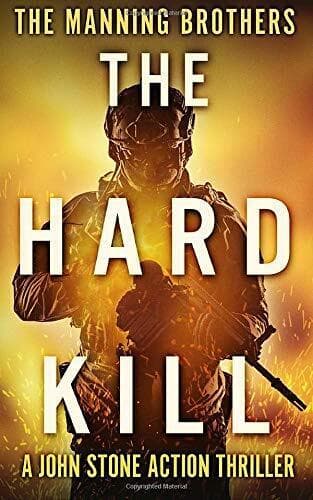 The Hard Kill: A John Stone Action Thriller by Manning, Brian Paperback Book Pre-Owned English
