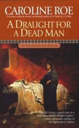 A Draught for a Dead Man, Roe, Caroline Paperback Book Pre-Owned English