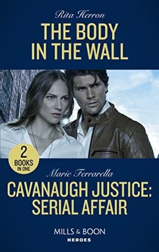 The Body In The Wall / Cavanaugh Justice: Serial Affair:… by Ferrarella, Marie Paperback Book Pre-Owned English