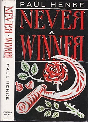 Never a winner by Henke, Paul Paperback Book Pre-Owned English