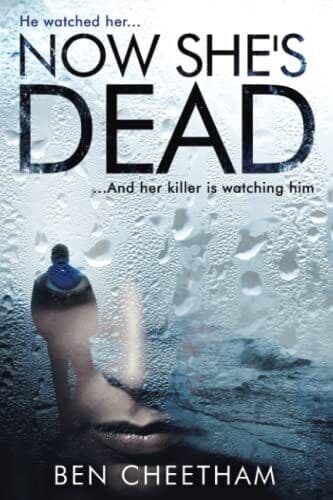 Now She’s Dead: A psychological suspense thriller that unwin… by Cheetham, Ben Paperback Book Pre-Owned English