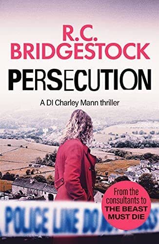 Persecution: An absolutely gripping crime thriller: 3 (D… by R. C. Bridgestock Paperback Book Pre-Owned English