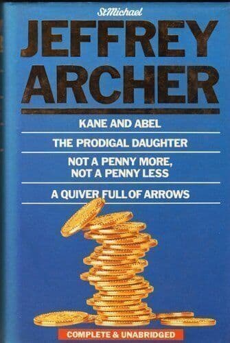 Kane and Abel. The Prodigal Daughter. Not a Penny More, Not… by Jeffrey Archer Paperback Book Pre-Owned English