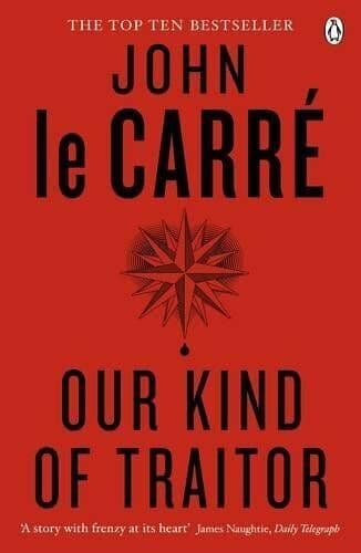 Our Kind of Traitor by Carré, John le  Paperback Book Pre-Owned English