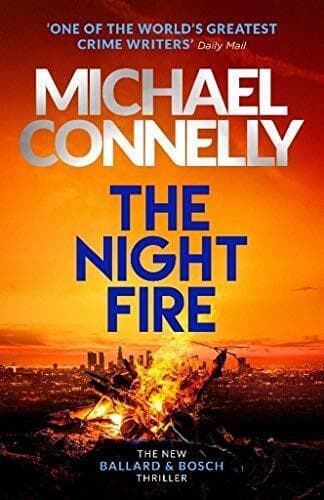 The Night Fire: The Brand New Ballard and Bosch Thriller… by Connelly, Michael Paperback Book Pre-Owned English