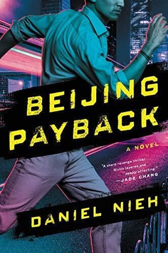 Beijing Payback, Nieh, Daniel Paperback Book Pre-Owned English