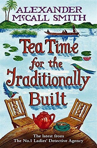 Tea Time For The Traditionally Buil…, McCall Smith, A Paperback Book Pre-Owned English