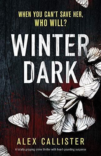 Winter Dark: A totally gripping crime thriller with heart-… by Callister, Alex Paperback Book Pre-Owned English