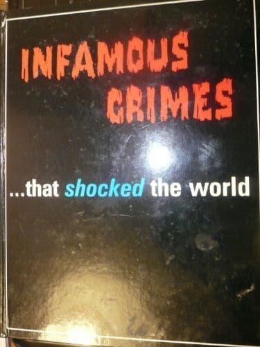 Infamous Crimes That Shocked The World by Various Authors. Fast Paperback Book Pre-Owned English