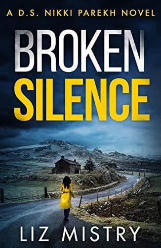 Broken Silence: An absolutely gripping new crime thriller … by Mistry, Liz Paperback Book Pre-Owned English