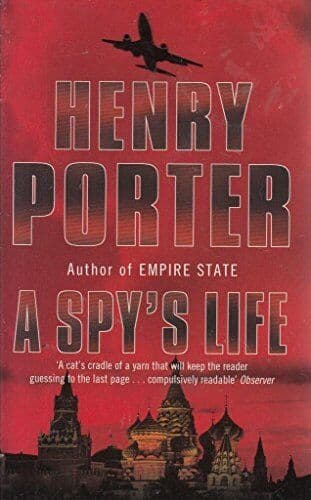 A Spy’s Life by Henry Porter  Paperback Book Pre-Owned English
