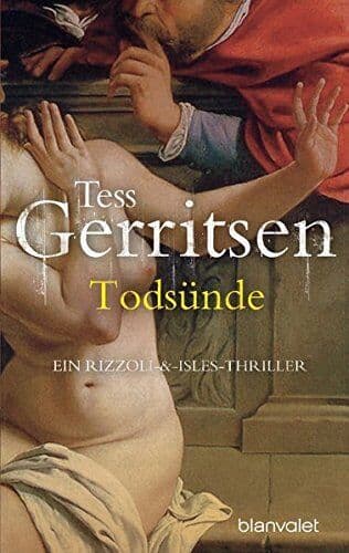 Tods�nde: Ein Rizzoli-&-Isles-Thriller by Gerritsen, Tess Fast Paperback Book Pre-Owned English