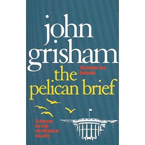 The Pelican Brief To Discover The Truth She Will Have To Stay Alive Paperback Book Pre-Owned English