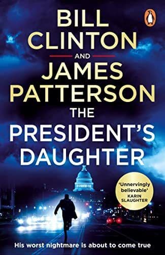 The President’s Daughter: the #1 Su…, Patterson, Jame Paperback Book Pre-Owned English