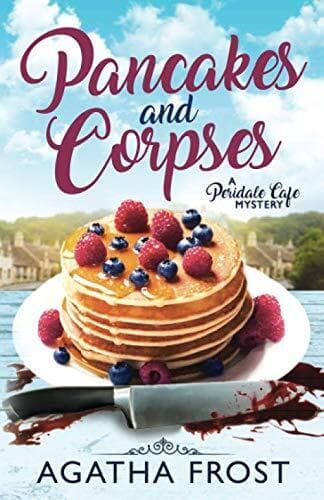 Pancakes and Corpses: A Cozy Murder Mystery (Peridale Cafe M… by Frost, Agatha Paperback Book Pre-Owned English