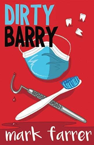 Dirty Barry by Farrer, Mark Paperback Book Pre-Owned English