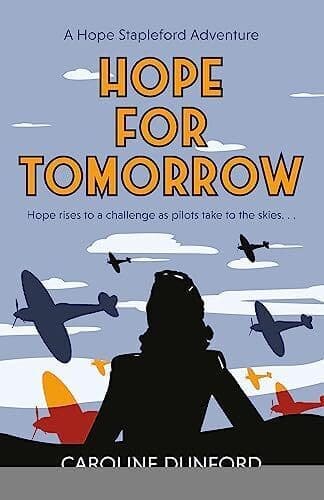 Hope for Tomorrow:A thrilling tale …, Dunford, Caroli Paperback Book Pre-Owned English