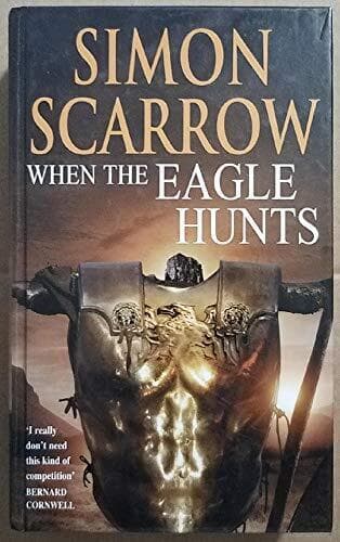 When the Eagle Hunts by Scarrow, Simon  Paperback Book Pre-Owned English