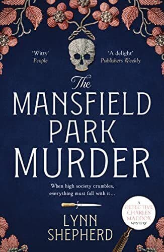 The Mansfield Park Murder: A gripping…, Lynn Shepherd Paperback Book Pre-Owned English