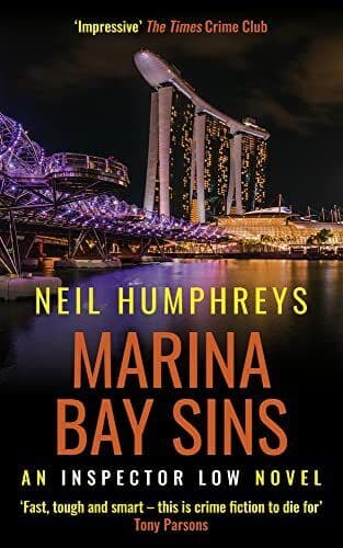 Marina Bay Sins: 1 (An Inspector Lo…, Humphreys, Neil Paperback Book Pre-Owned English