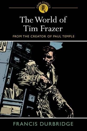 The World of Tim Frazer (Arcturus Crime Classics): From … by Francis Durbridge Paperback Book Pre-Owned English
