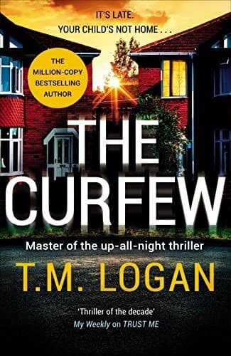 The Curfew: The instant Sunday Times be…, Logan, T.M. Paperback Book Pre-Owned English