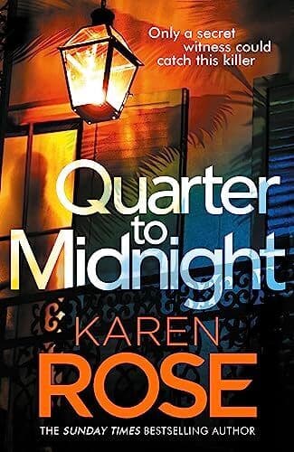 Quarter to Midnight: the thrilling firs…, Rose, Karen Paperback Book Pre-Owned English
