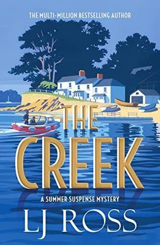 The Creek: A Summer Suspense Mystery (The S…, LJ Ross Paperback Book Pre-Owned English