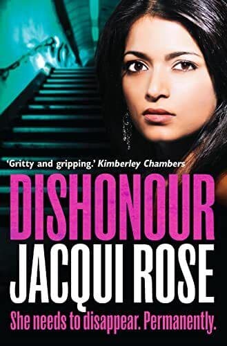 Dishonour: A gripping gangland crime thriller by Rose, Jacqui Paperback Book Pre-Owned English