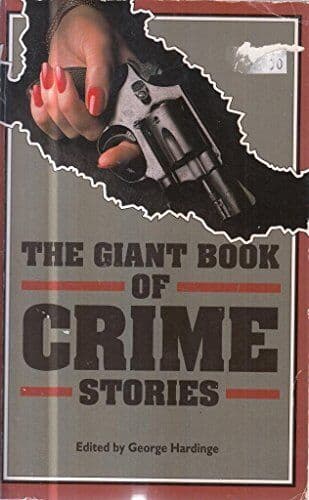 The Giant  of Crime Stories, George Hardinge Paperback Book Pre-Owned English