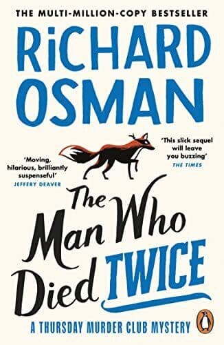 The Man Who Died Twice: (The Thursda…, Osman, Richard Paperback Book Pre-Owned English