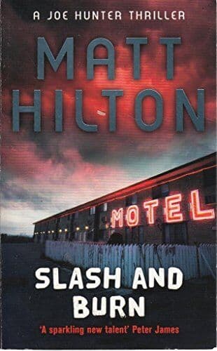 Slash and Burn by Matt Hilton  Paperback Book Pre-Owned English