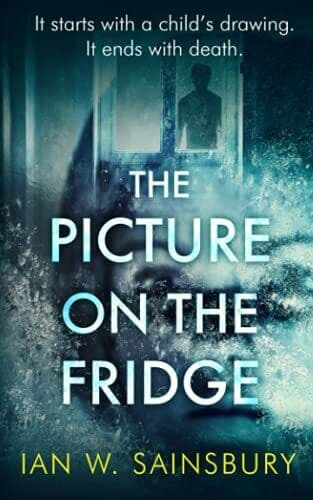 The Picture On The Fridge: The debut psychological thril… by Sainsbury, Ian W. Paperback Book Pre-Owned English