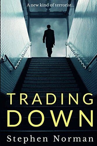 Trading Down: The most gripping cyber thriller of the year by Norman, Stephen Paperback Book Pre-Owned English