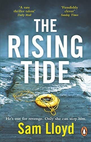 The Rising Tide: the heart-stopping and addictive thriller from… by Lloyd, Sam Paperback Book Pre-Owned English
