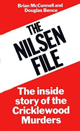 The Nilsen File by Douglas Bence  Paperback Book Pre-Owned English