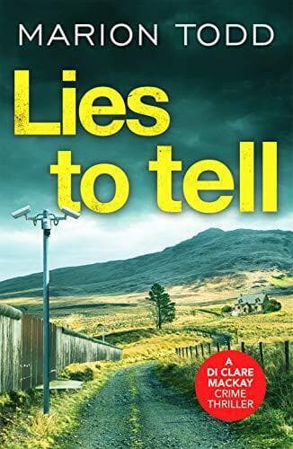Lies to Tell: An utterly gripping Scottish crime thriller (Det… by Marion Todd Paperback Book Pre-Owned English