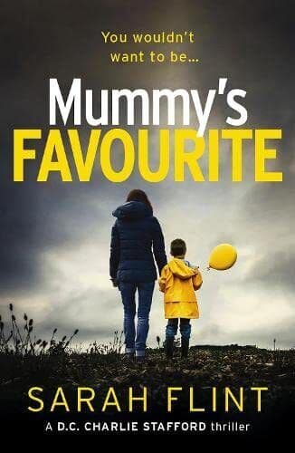 MUMMY’S FAVOURITE: A gripping serial k…, Flint, Sarah Paperback Book Pre-Owned English