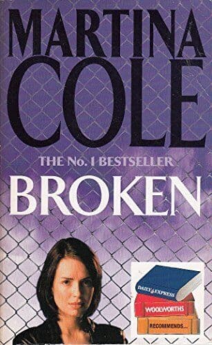 Broken by Cole, Martina  Paperback Book Pre-Owned English