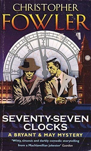 Seventy-seven Clocks by Fowler, Christopher  Paperback Book Pre-Owned English