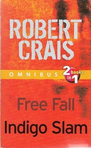 Omnibus: 2 s in 1: Free Fall; Indigo Slam by Robert Crais Paperback Book Pre-Owned English