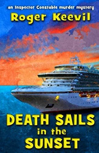 Death Sails In The Sunset: an Inspect…, Keevil, Roger Paperback Book Pre-Owned English