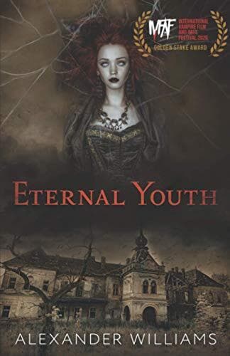Eternal Youth: 1 by Williams, Alexander  Paperback Book Pre-Owned English