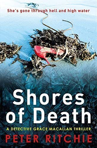 Shores of Death (Detective Grace Macallan Crime Thriller Ser… by Peter Ritchie Paperback Book Pre-Owned English