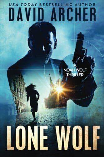 Lone Wolf - A Noah Wolf Thriller: Volume 2 by Archer, David Fast Paperback Book Pre-Owned English