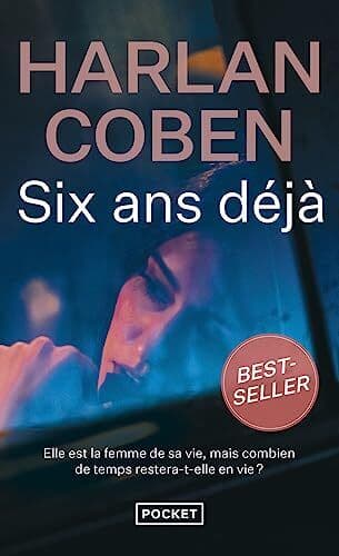 Six ans déjà (Thriller), Harlan Coben, AZIMI Roxane Paperback Book Pre-Owned English